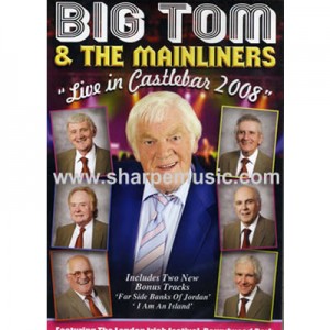 Big-Tom-and-The-Mainliners---Live-in-Castlebar-2008-(DVD)