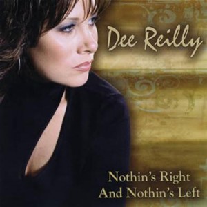 Dee-Reilly---Nothin's-Right-and-Nothin's-Left
