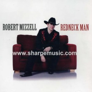 Robert-Mizzell---Redneck-Man