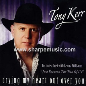 Tony-Kerr---Crying-My-Heart-Over-You